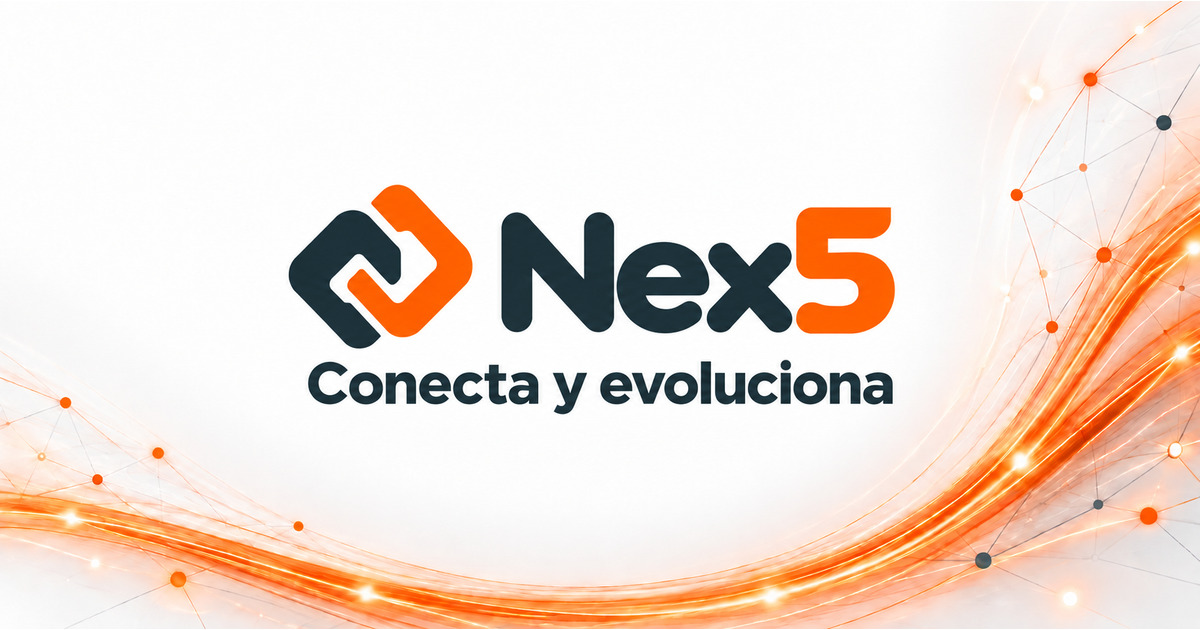 Nex5. Conecta y evoluciona.